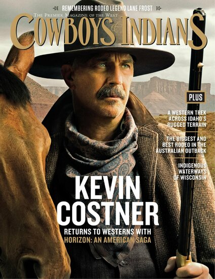 Cowboys &amp; Indians Magazine