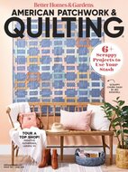 American Patchwork &amp; Quilting Magazine